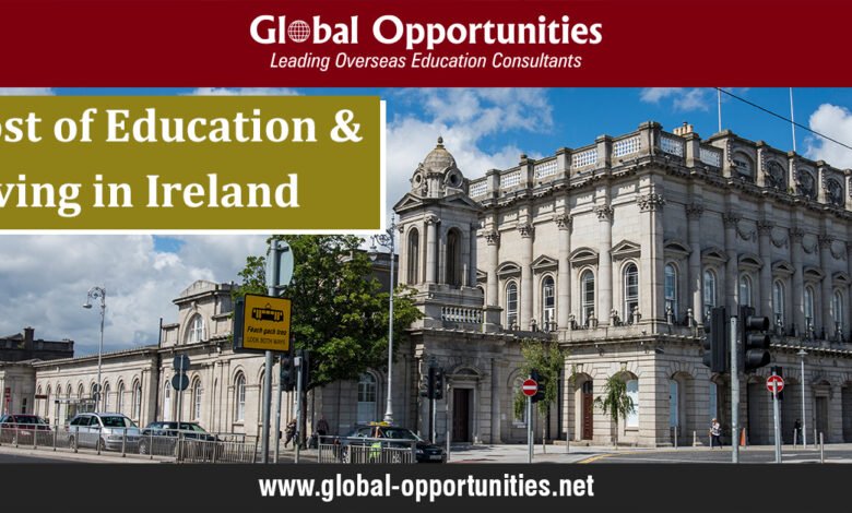 Cost of Education and Living in Ireland