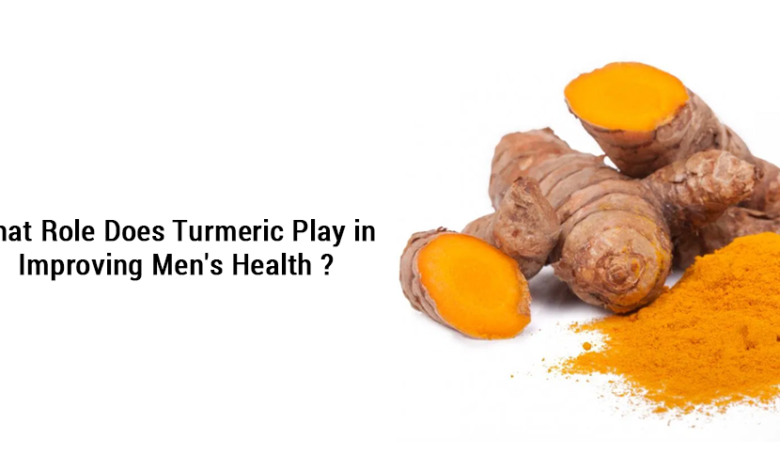 What role does turmeric play in improving men's health