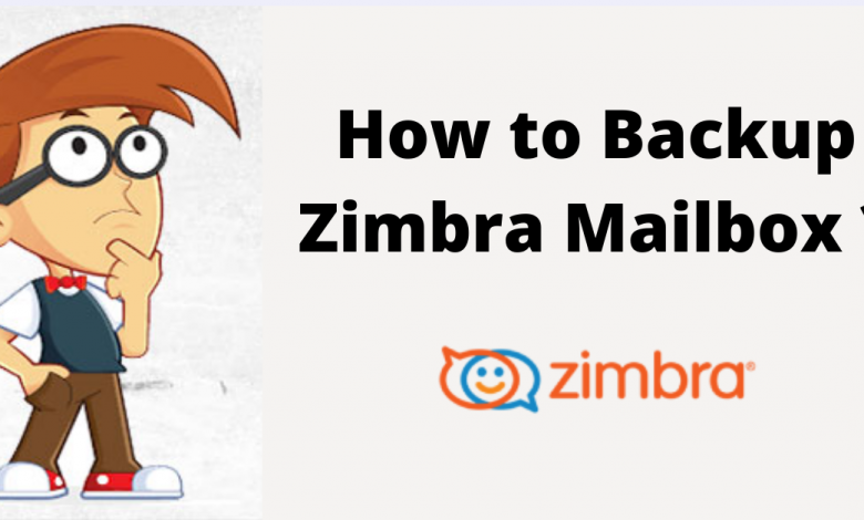 How To Backup Zimbra Mailbox