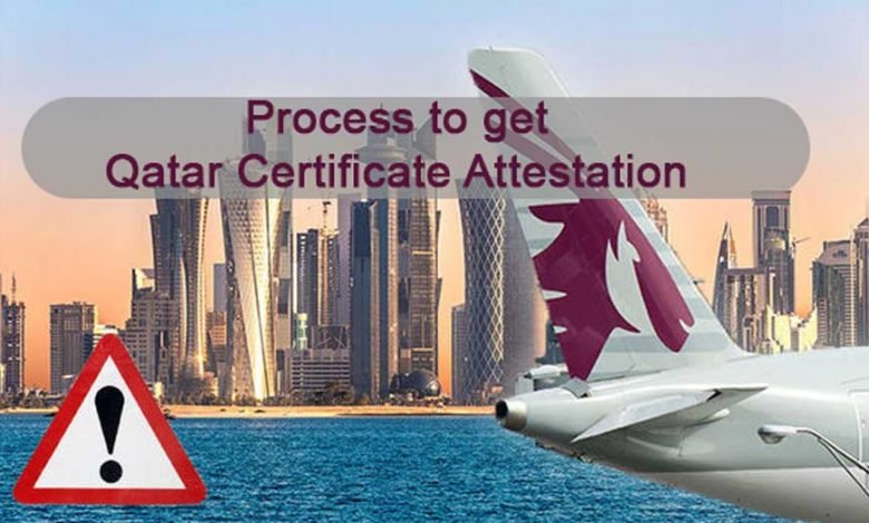 certificate attestation for qatar embassy