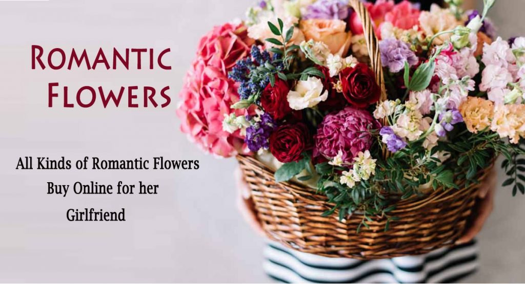 romantic flowers- All Kinds of Romantic Flowers buy Online for her Girlfriend