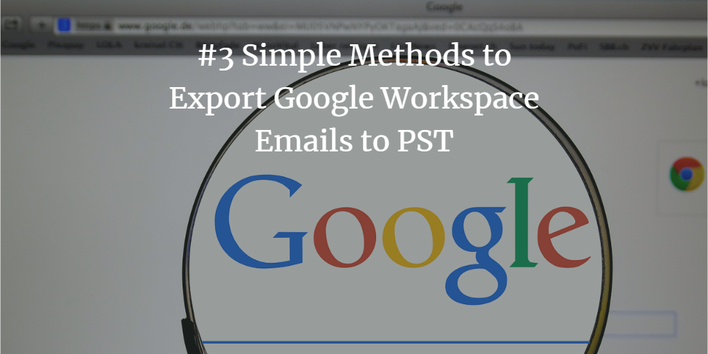 Export Google Workspace Email to PST