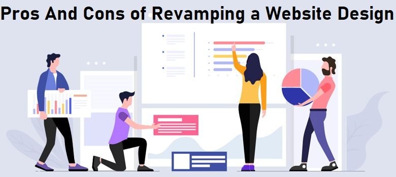 pros-and-cons-of-revamping-a-website-design