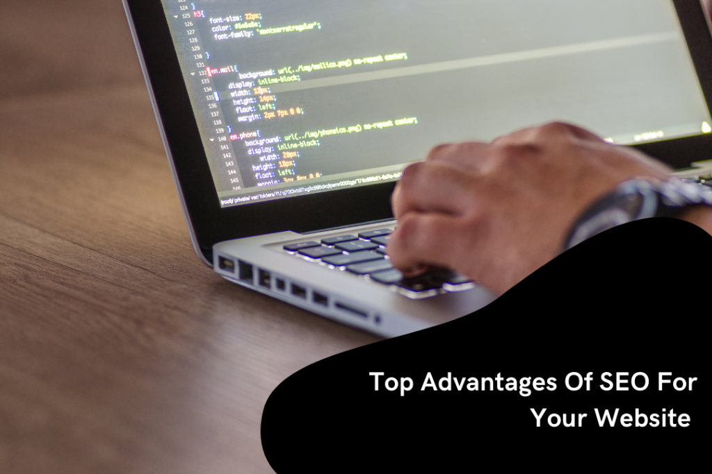 Top Advantages Of SEO For Your Website
