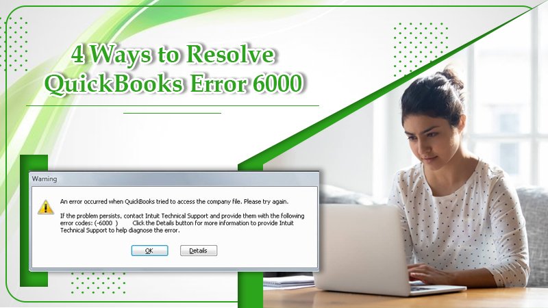 QuickBooks Error 6000