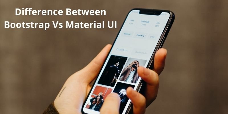 Difference between Bootstrap Vs Material UI