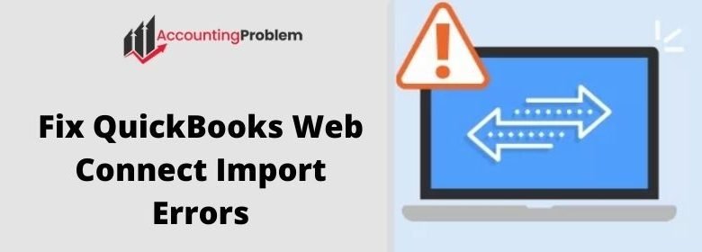 QuickBooks Web Connect Import Errors