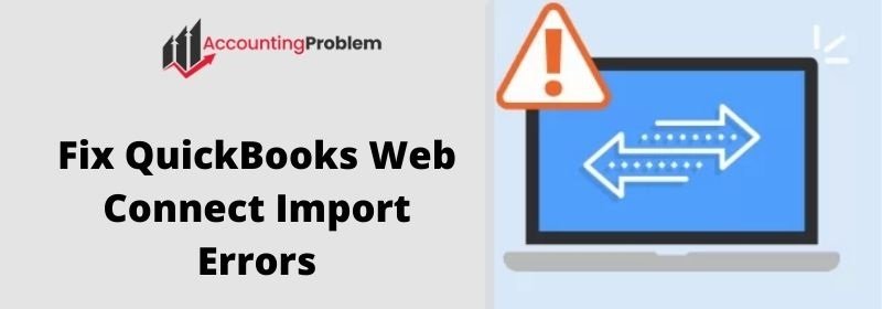 QuickBooks Web Connect Import Errors