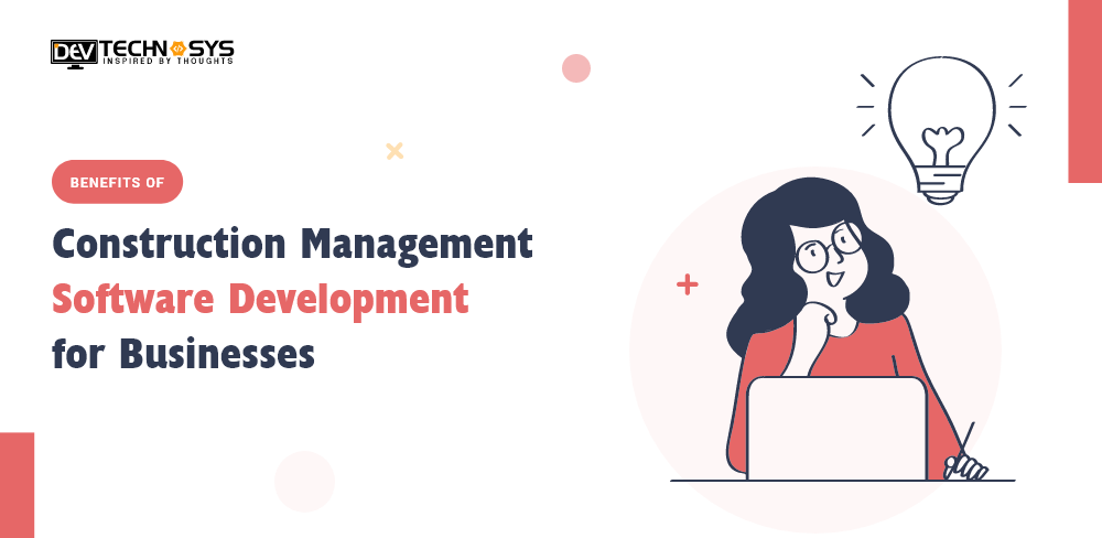 Develop Construction Management Software