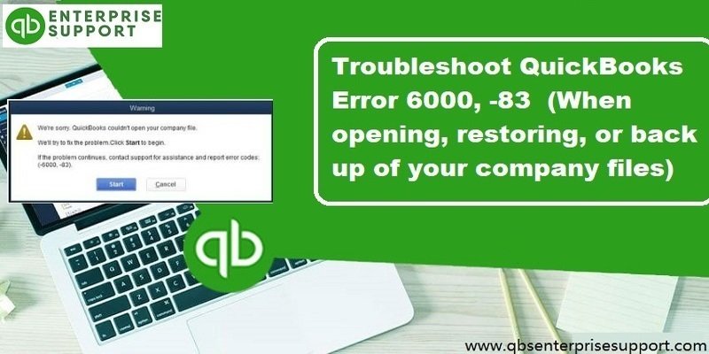 Resolve QuickBooks Error 6000, 83 (When Creating Company File) - Featured Image