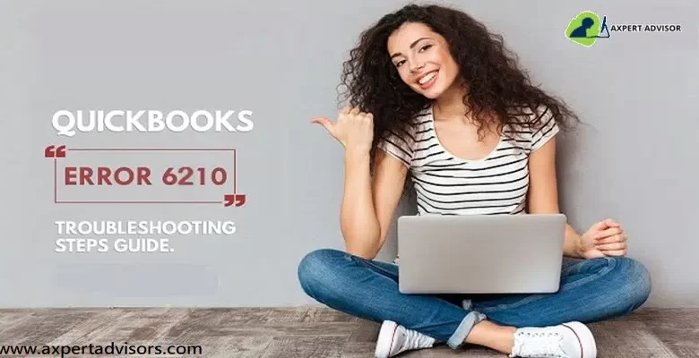 Fix QuickBooks Error Code 6210