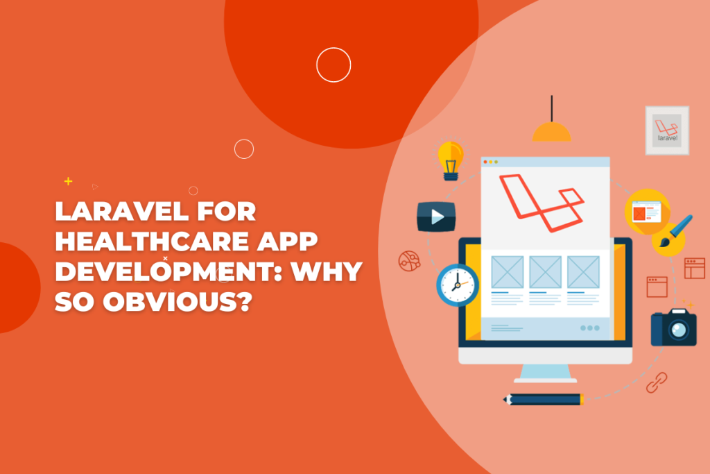 Laravel For Healthcare App Development