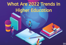 8 Amazing Trends In Higher Education in 2022 - Daily Education Facts