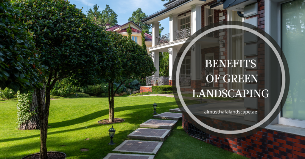 Benefits of Green Landscaping