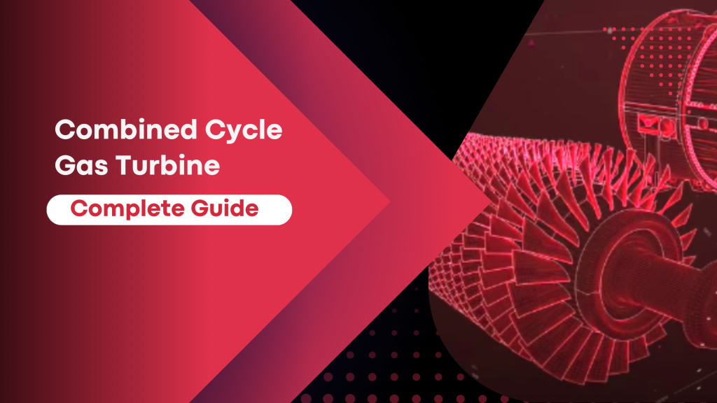 Combined Cycle Gas Turbine
