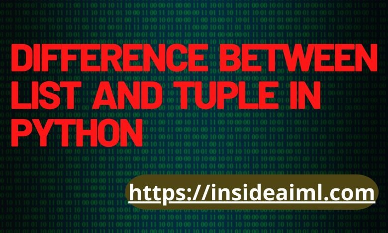 Difference between list and tuple in python